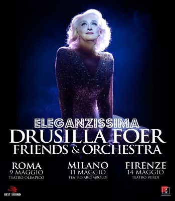 Drusilla Foer chi è? Spettacoli in Toscana, Programma estivo: date, biglietti