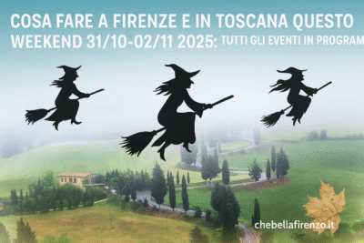 Cosa fare a Firenze (e in Toscana) questo weekend 31/10-02/11 2025: tutti gli eventi in programma